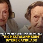 UZUN YAŞAMIN SIRRI! Tam 111 yaşında! “Hiç hastalanmadım!” Diyerek açıkladı!