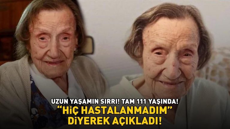 UZUN YAŞAMIN SIRRI! Tam 111 yaşında! “Hiç hastalanmadım!” Diyerek açıkladı!