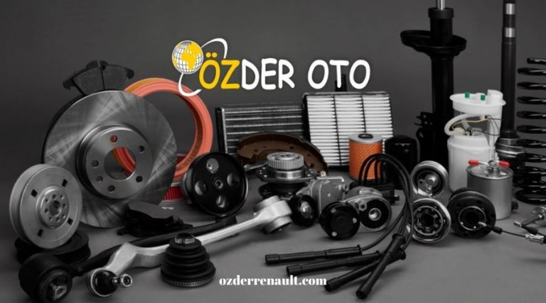 Renault Yedek Parça İhtiyaçlarınız İçin Güvenilir Çözümler