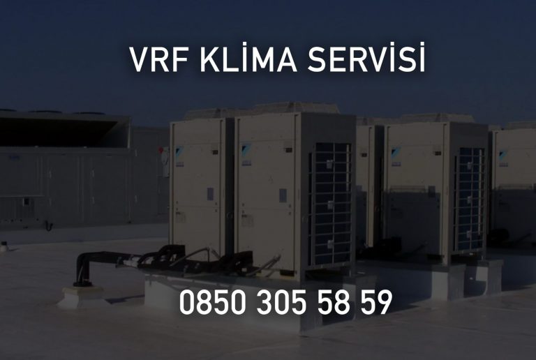 VRF Klima Servisi ile Klimalarınızı Güvende Tutun