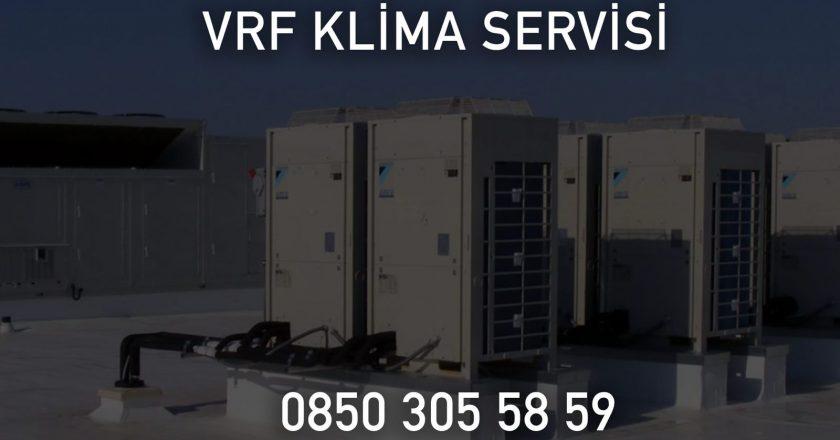 VRF Klima Servisi ile Klimalarınızı Güvende Tutun